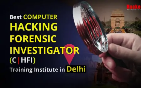 Top 10 Computer Hacking Forensic Investigator (CHFI) Training Institute in Delhi