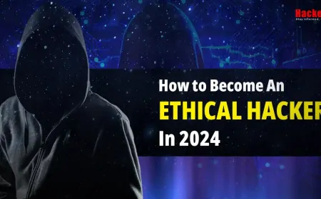 How to Become an Ethical hacker in 2024