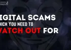 Digital Scams You Need to Watch Out for in 2024