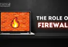 The Role of Firewalls in Preventing Ransomware Attacks
