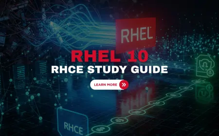 RHEL 10 RHCE Certification | Syllabus and Preparation Tips