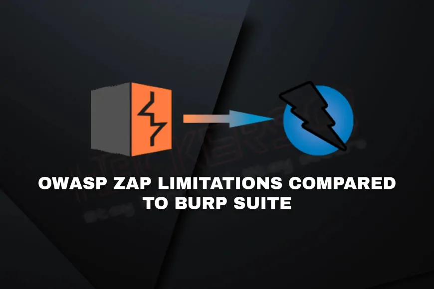 What Are the Limitations of OWASP ZAP Compared to Burp Suite? - Latest ...