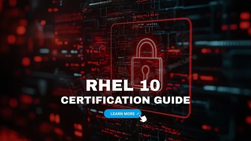 RHEL 10 Training & Certification in India | Cost, Syllabus & Career Scope