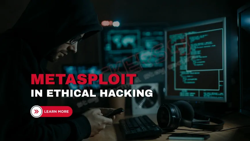 Why Is Metasploit Still the Go-To Tool for Ethical Hackers?