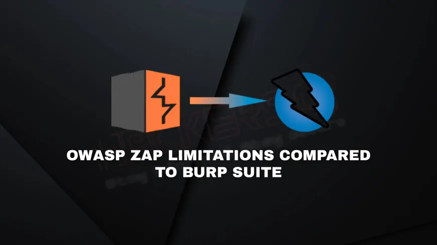 What Are the Limitations of OWASP ZAP Compared to Burp Suite?