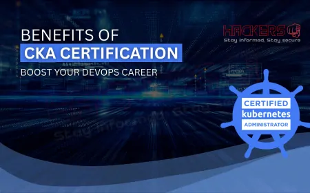 Top Benefits of Becoming a Certified Kubernetes Administrator