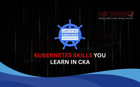 Kubernetes Administration Skills You Gain From the CKA Course