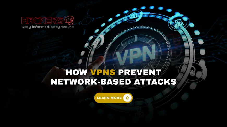 How Do VPNs Protect Against Network-Based Attacks?