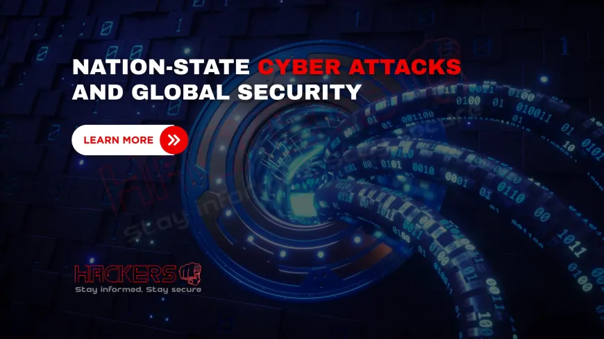How Do Nation-State Cyber Attacks Impact Global Security?