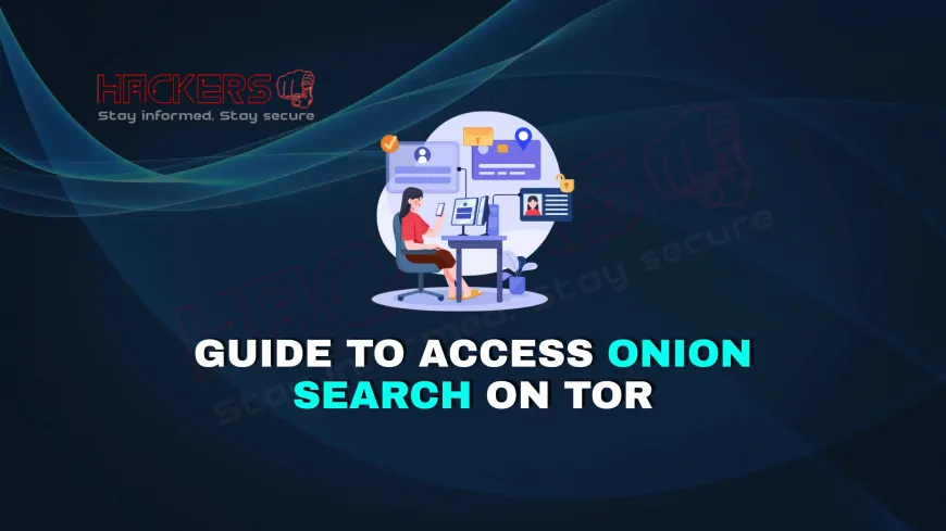 Step-by-Step Guide to Access Onion Search Engine on Tor Browser