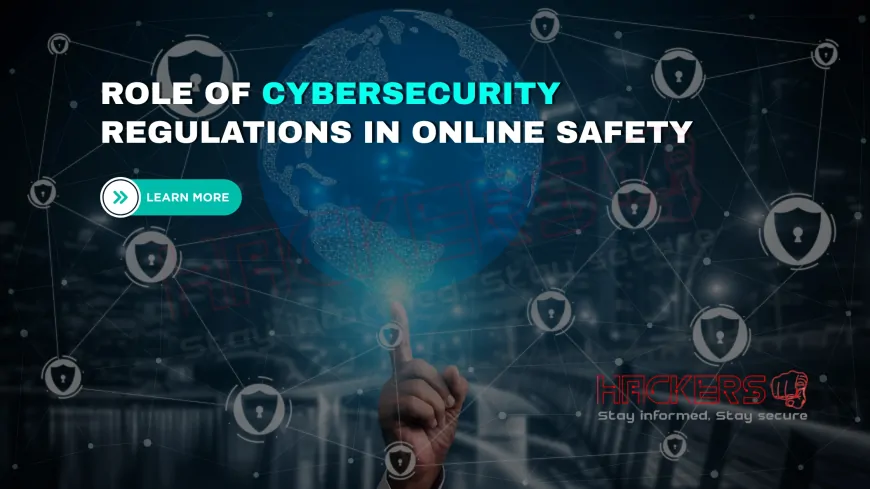 How Do National Cybersecurity Regulations Shape Online Safety?