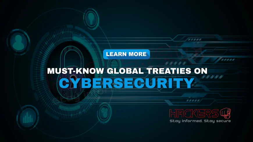 What Are the Key Global Agreements on Cybersecurity You Should Know?