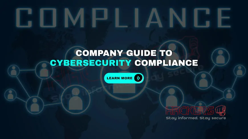 How Can Companies Build Strong Cybersecurity Compliance Programs?