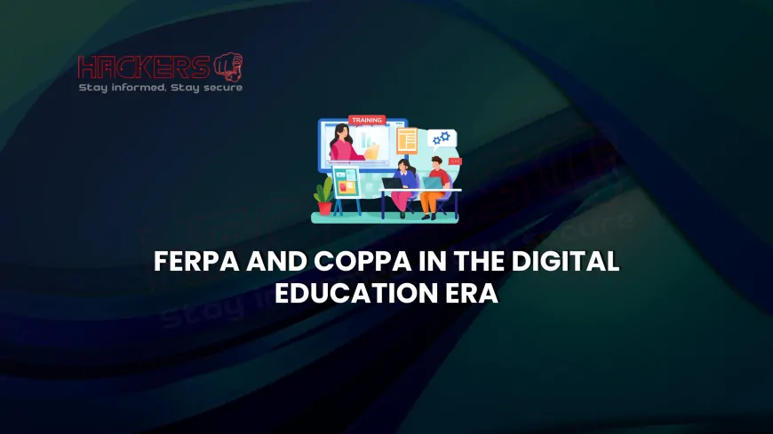 Why Are Laws Like FERPA and COPPA Essential in the Digital Learning Age?