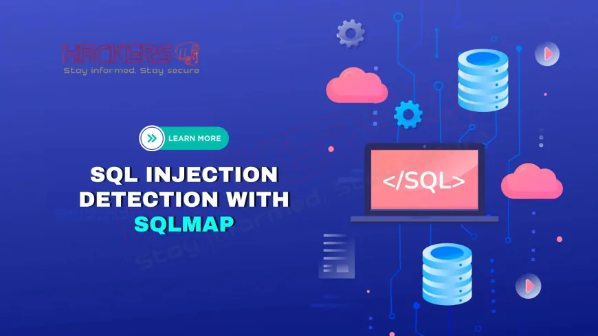 How to Use SQLMap for Detecting SQL Injection Vulnerabilities