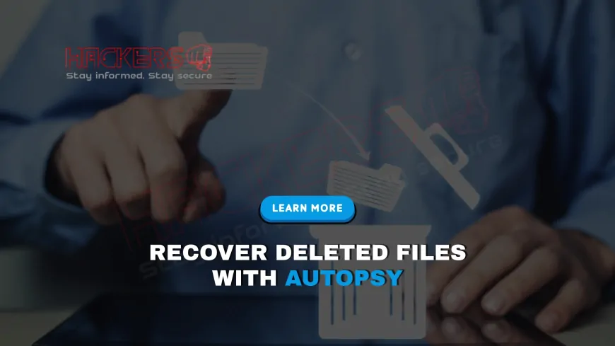 Step-by-Step Guide to File Recovery Using Autopsy