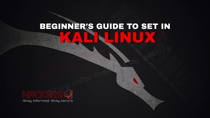A Beginner’s Guide to Social Engineering Toolkit (SET) in Kali Linux