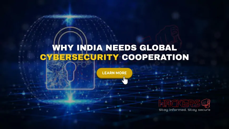 How Does International Cooperation Strengthen India’s Cyber Defense?