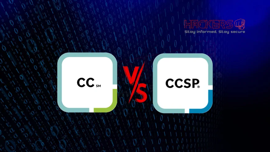 CC vs CCSP | Which Certification Should You Choose First for a Cybersecurity Career?