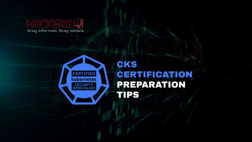 How to Prepare for the CKS Exam Effectively in 2025