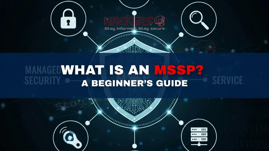 What Is an MSSP and How Can You Start One Successfully?