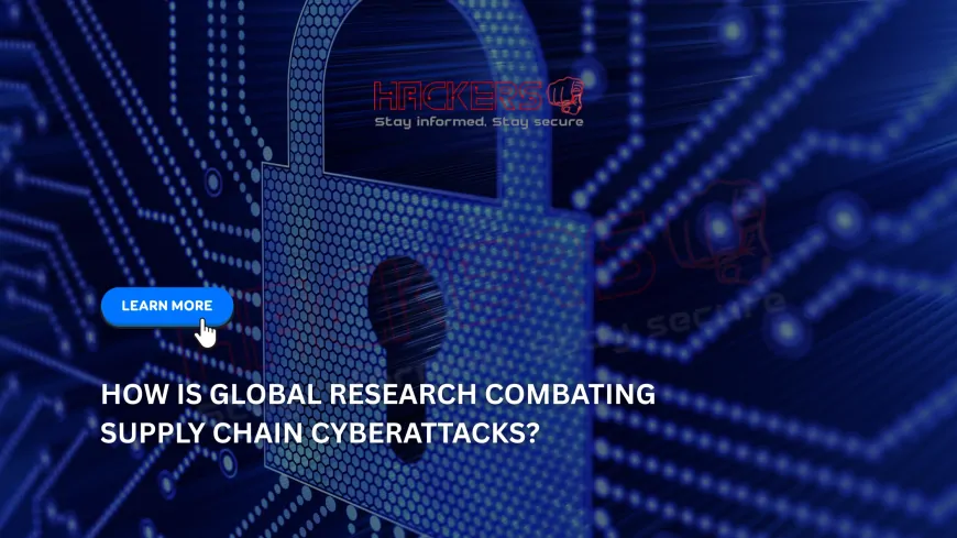 How Is Global Research Combating Supply Chain Cyberattacks?